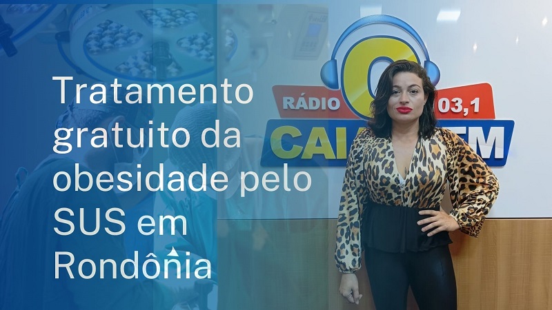 Tratamento gratuito da obesidade pelo SUS em Rondônia é tema do bate-papo do Expresso 103