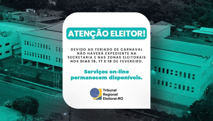TRE-RO suspende expediente no Carnaval; serviços seguem online